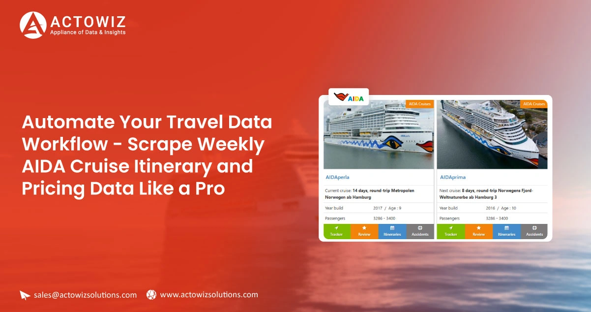 Automate Your Travel Data Workflow - Scrape Weekly AIDA Cruise Itinerary and Pricing Data Like